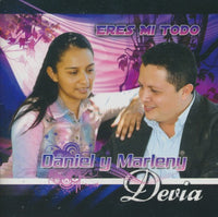 Daniel Y Marleny Devia: Eres Mi Todo