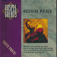 Hezekiah Walker: Gospel Greats