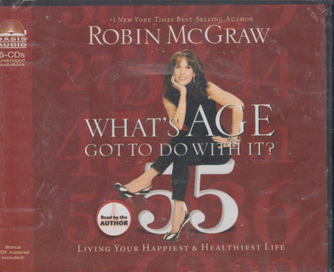 What's Age Got To Do With It?: Living Your Happiest & Healthiest Life Unabridged 6-Disc Set