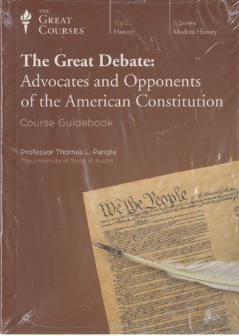 The Great Courses: The Great Debate: Advocates And Opponents Of The American Constitution 2-Disc Set w/ Course Guidebook