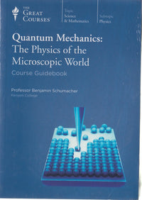 The Great Courses: Quantum Mechanics: The Physics Of The Microscopic World 4-Disc Set w/ Course Guidebook