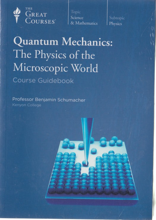The Great Courses: Quantum Mechanics: The Physics Of The Microscopic World 4-Disc Set w/ Course Guidebook