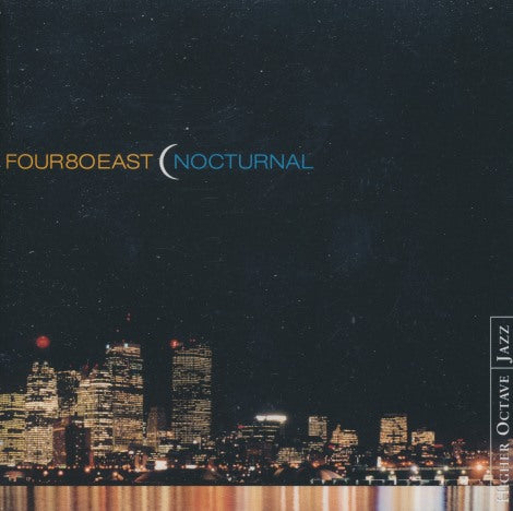 Four 80 East: Nocturnal