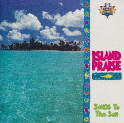 Island Praise: Songs To The Son