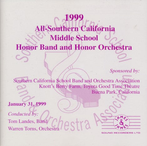 All Southern California Middle School: Honor Band And Honor Orchestra 1999