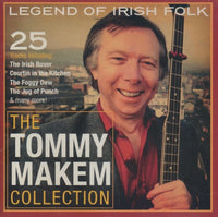 Tommy Makem: The Tommy Makem Collection