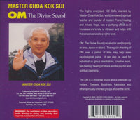 Master Choa Kok Sui: Om The Divine Sound