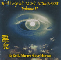 Steve Murray: Reiki Psychic Music Attunement Volume II