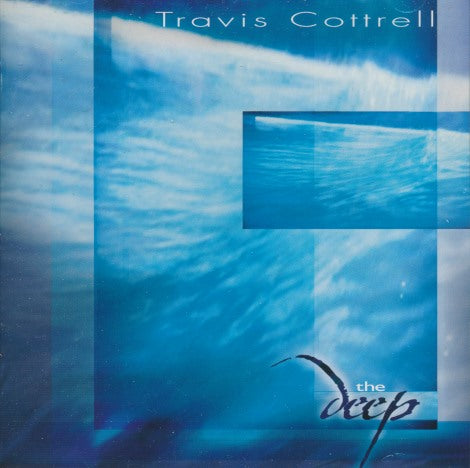 Travis Cottrell: The Deep