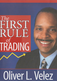 The First Rule Of Trading