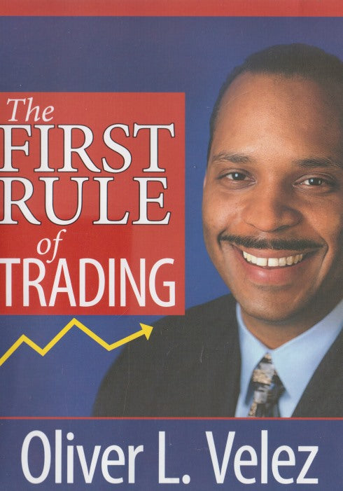 The First Rule Of Trading