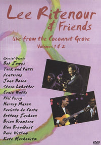 Lee Ritenour & Friends: Live From The Cocoanut Grove Volumes 1 & 2