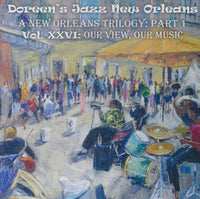 Doreen's Jazz New Orleans: A New Orleans Trilogy Part 1 Vol. XXVI Signed
