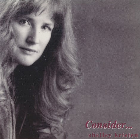 Shelley Kristen: Consider... Signed