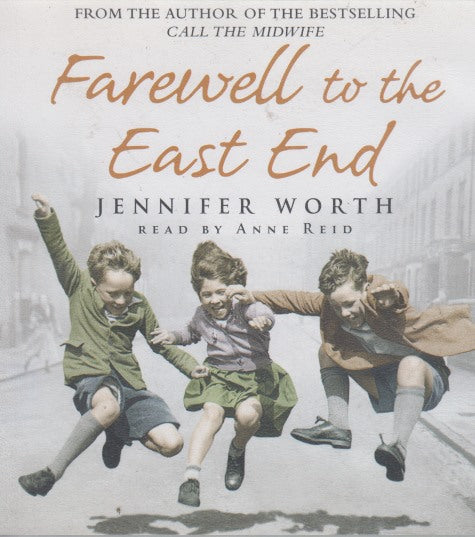 Farewell To The East End Abridged 4-Disc Set
