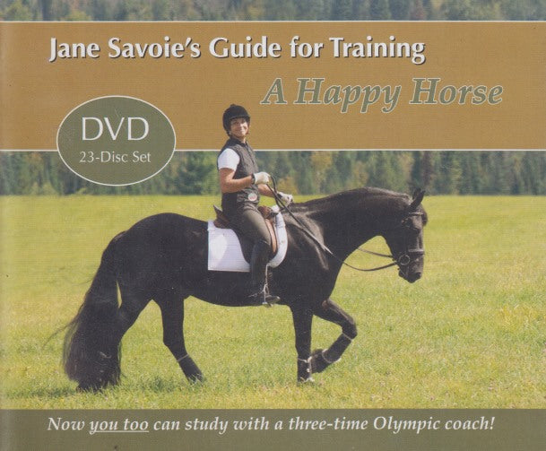 Jane Savoie’s Guide For Training: A Happy Horse Incomplete 14-Disc Set