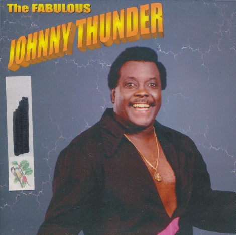 Johnny Thunder: The Fabulous Signed w/ Sticker On Artwork
