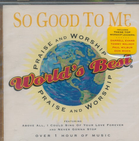 So Good To Me: World's Best Praise And Worship w/ Hype Sticker