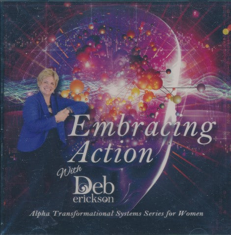 Deb Erickson: Embracing Action
