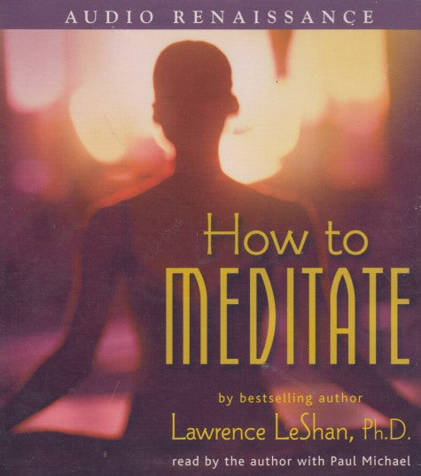 How To Meditate Unabridged 3-Disc Set