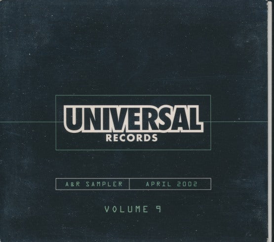 Universal Records: A&R Sampler Volume 9 April 2002 Promo
