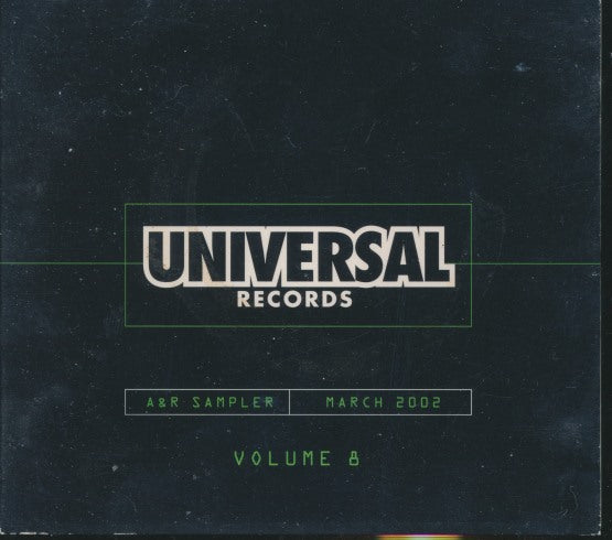 Universal Records: A&R Sampler Volume 8 March 2002 Promo