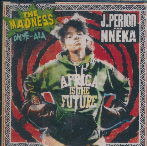 J.Period And Nneka: The Madness: Onye-Ala Promo w/ Front Artwork