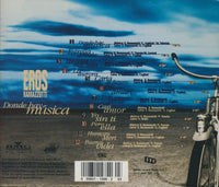 Eros Ramazzotti: Donde Hay Musica