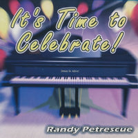 Randy Petrescue: It's Time To Celebrate! Signed