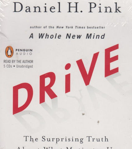 Drive: The Surprising Truth About What Motivates Us Unabridged 5-Disc Set