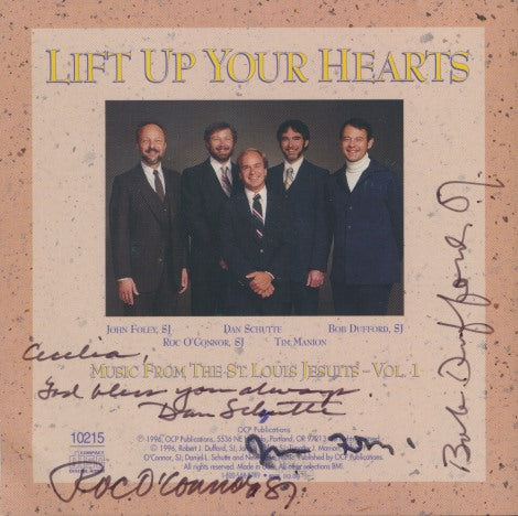 The St. Louis Jesuits: Lift Up Your Hearts Signed Artwork Only
