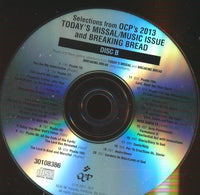 Selections From OCP's 2013 Today's Missal/Music Issue And Breaking Bread 2-Disc Set w/ No Artwork