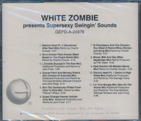 White Zombie: Presents Supersexy Swingin' Sounds Advance Promo
