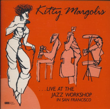 Kitty Margolis: ...Live At The Jazz Workshop In San Francisco