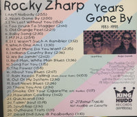 Rocky Zharp: Years Gone By