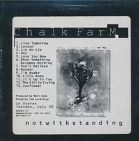 Chalk Farm: Notwithstanding Advance Promo