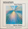 Paul Sutin Featuring Steve Howe: Seraphim w/ Front Artwork