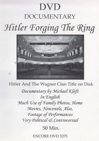 Hitler Forging The Ring