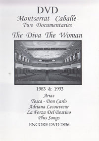 Montserrat Caballe: The Diva / The Woman
