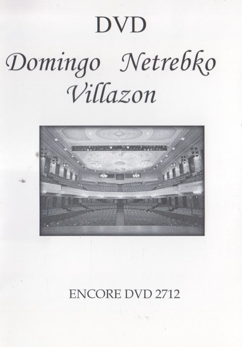 Domingo Netrebko Villazon