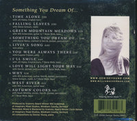 Denise Young: Something You Dream Of...