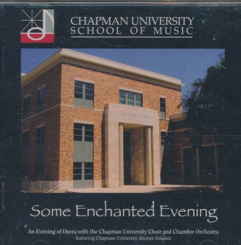 Chapman University School Of Music: Some Enchanted Evening