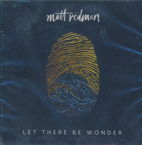 Matt Redman: Let There Be Wonder