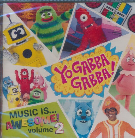 Yo Gabba Gabba!: Music Is... Awesome! Volume 2
