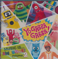 Yo Gabba Gabba!: Music Is... Awesome! Volume 2