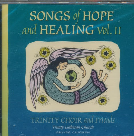 Trinity Choir And Friends: Songs Of Hope And Healing Vol. II