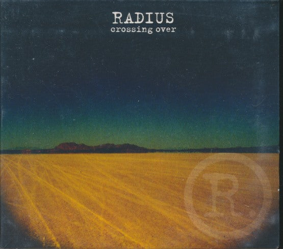 Radius: Crossing Over