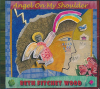 Beth Fitchet Wood: Angel On My Shoulder