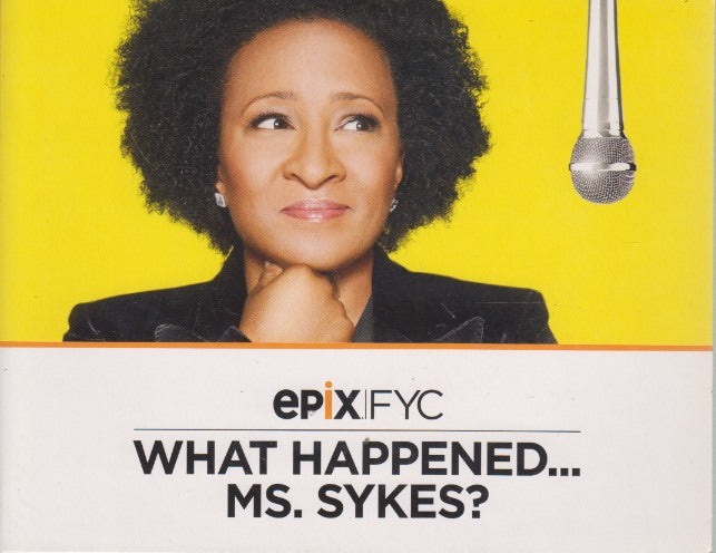What Happened...Ms. Sykes? FYC