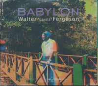 Walter "Gavitt" Ferguson: Babylon
